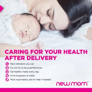 Caring For Your Health After Delivery New Mom